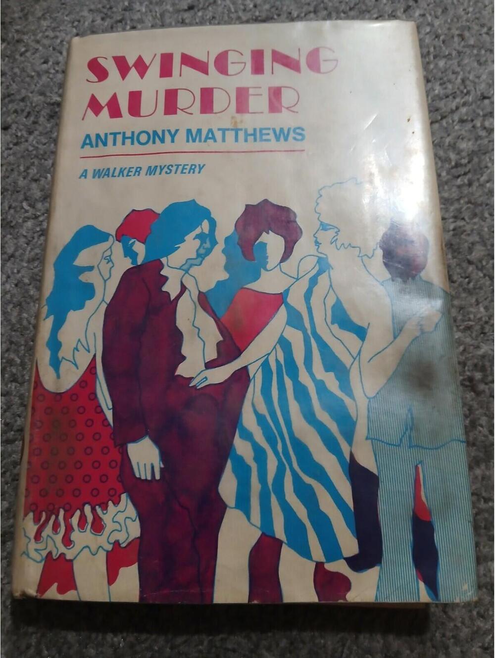 Swinging Murder By Anthony Matthews